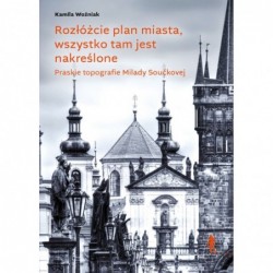 Rozłóżcie plan miasta,...