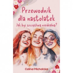 Przewodnik dla nastolatek....