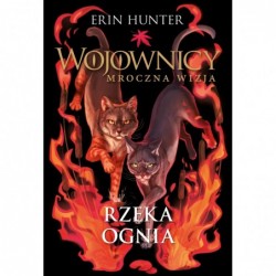 Rzeka ognia. Cykl...