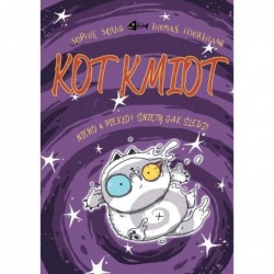 Kot Kmiot. Tom 4. Kot...