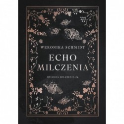 Echo milczenia. Dylogia...