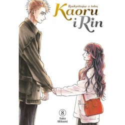 Kaoru i Rin. Rozkwitając z...