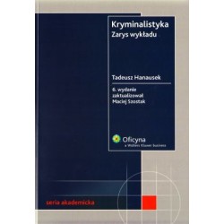 Kryminalistyka. Zarys wykładu