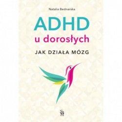 ADHD u dorosłych. Jak...