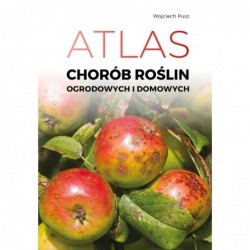 Atlas chorób roślin...