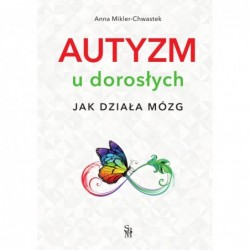 Autyzm u dorosłych. Jak...