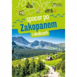 Spacer po Zakopanem i...