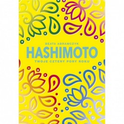 Hashimoto. Twoje cztery...