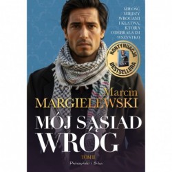 Mój sąsiad wróg. Tom 2
