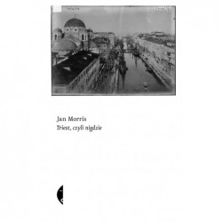 Triest, czyli nigdzie