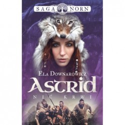 Astrid, nić krwi. Saga...