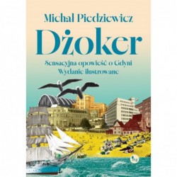 Dżoker. Sensacyjna opowieść...