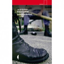 Biały terror. Neonaziści w...