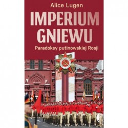 Imperium gniewu. Paradoksy...