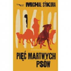 Pięć martwych psów