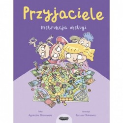 Przyjaciele. Instrukcja...