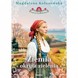 Ziemia okryta zielenią....