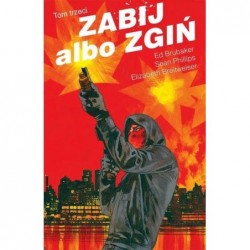 Zabij albo zgiń. Tom 3