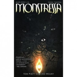 Monstressa. Tom 5. Dziecko...
