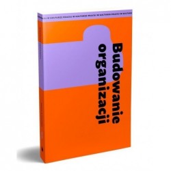 Budowanie organizacji