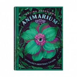 Animarium. Tom 1. Wybrańcy...