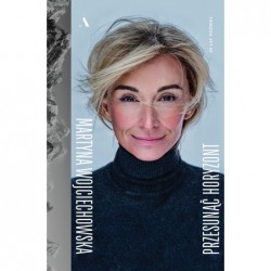 Przesunąć horyzont. 20 lat...