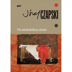 Na nieludzkiej ziemi....