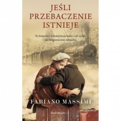 Jeśli przebaczenie istnieje