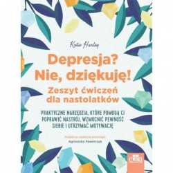 Depresja? Nie, dziękuję.