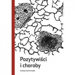Pozytywiści i choroby