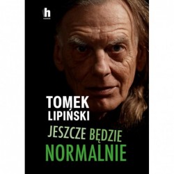 Jeszcze będzie normalnie