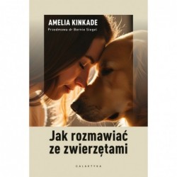 Jak rozmawiać ze zwierzętami