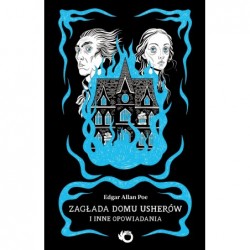 Zagłada domu Usherów i inne...