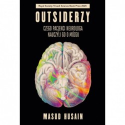 Outsiderzy. Czego pacjenci...