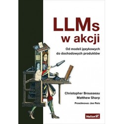LLMs w akcji. Od modeli...