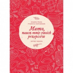 Mamo, naucz mnie swoich...