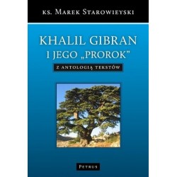 Khalil Gibran i jego „Prorok”