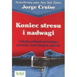 Koniec stresu i nadwagi....