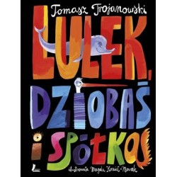 Lulek Dziobaś i spółka