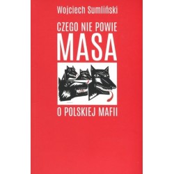 Czego nie powie Masa o...