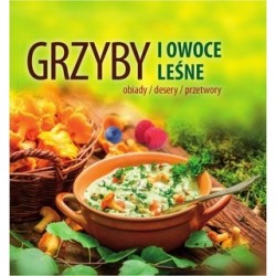 Grzyby i owoce leśne