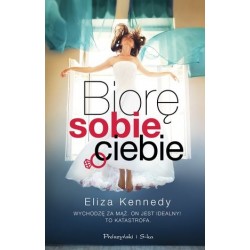 Biorę sobie ciebie