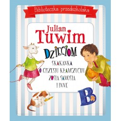 Julian Tuwim dzieciom....