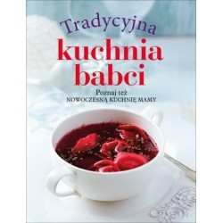 Tradycyjna kuchnia babci /...