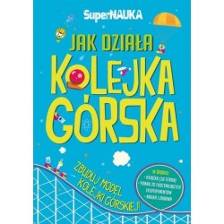 Jak działa kolejka górska