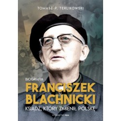 Franciszek Blachnicki....