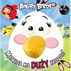 Angry Birds. Matylda ma...