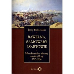 Bawełna, samowary i Sartowie