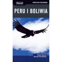 Peru i Boliwia. Praktyczny...