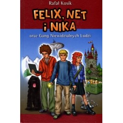 Felix, Net i Nika oraz Gang...